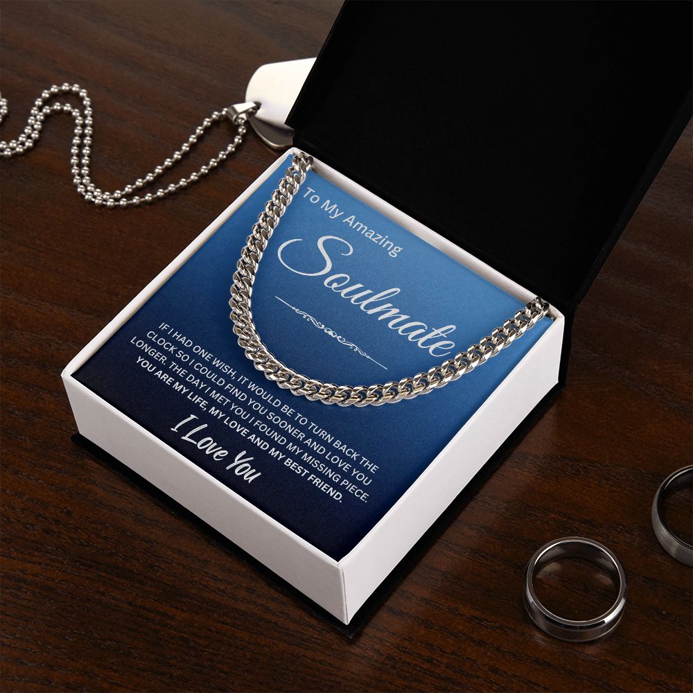 TO MY AMAZING SOULMATE / CUBAN CHAIN - SM101