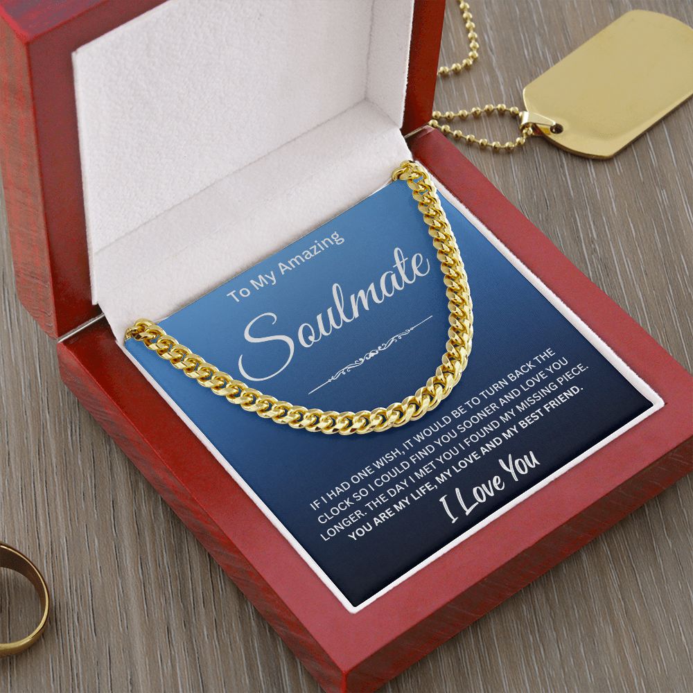 TO MY AMAZING SOULMATE / CUBAN CHAIN - SM102a